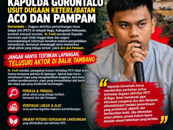 Peti Bugu Pohuwato Disorot! M.Fadli Desak Kapolda Gorontalo Usut Dugaan Keterlibatan Aco dan Pampam